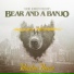 Bear and a Banjo
