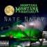 Nate Natey, Montana Montana Montana