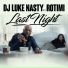 DJ Luke Nasty feat. Rotimi