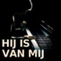 Hij Is Van Mij, Duurt Te Lang