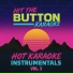 Hit The Button Karaoke