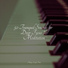 Piano Soul, Massage Music, Classical Lullabies