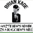 Brian Kage, Omar S, James Garcia