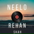 Neelo, Rehan Shah