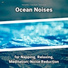 Relaxing Music, Ocean Sounds, Nature Sounds