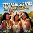 TEFAFANO SISTERS