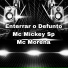 Mc Mickey Sp feat. Mc Morena