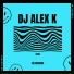 Dj Alex K