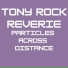 Tony Rock Reverie