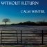 Without Return