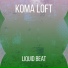 Koma Loft