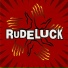Rudeluck