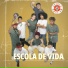 Escola de Vida feat. Mayesty Lady