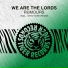 We Are The Lords