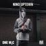 Nino Uptown feat. GRM Daily