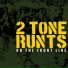 2 Tone Runts