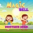 Magic Bell