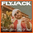 Flyjack