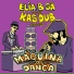 Eliab Sã, Kas Dub Sound System