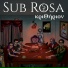 Sub Rosa