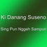 Ki Danang Suseno