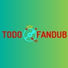 Todo Fandub