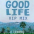 Good Life feat. Elderbrook