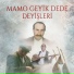 Mamo Geyik Dede