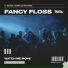 Fancy Floss