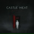 Castle Heat