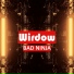 BAD NINJA