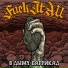 Fuck It All, Den(10-side)