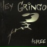 Hey Gringo feat. Daryl Roberts