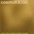 Cosmokiosk