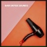 Hair Dryer Collection