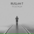 RUSLAN T
