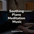 Relaxed Minds, Relajacion Piano, Piano Tranquil