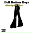 Bell Bottom Boyz