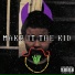 KidG feat. Tru$t