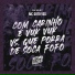 MC Guto VGS, DJ Kley