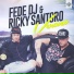 Fede Dj & Ricky Santoro