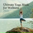 Yoga Music for Yoga Class
