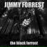 Jimmy Forrest 1959 Black Forrest