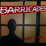 Barricades