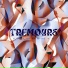 Tremours