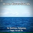 Coastal Sounds, Nature Sounds, Ocean Sounds