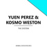 Yuen Perez, Kosmo Weston