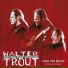 Walter Trout And The Free Radicals