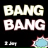 2 Joy