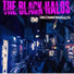 The Black Halos